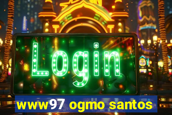 www97 ogmo santos